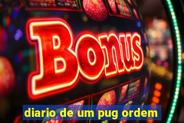 diario de um pug ordem